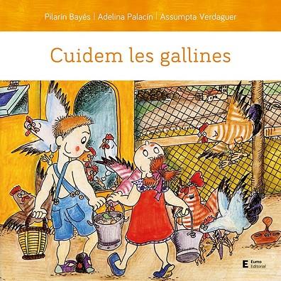 CUIDEM LES GALLINES | 9788497667203 | PILARIN-PALACIN-VERDAGUER