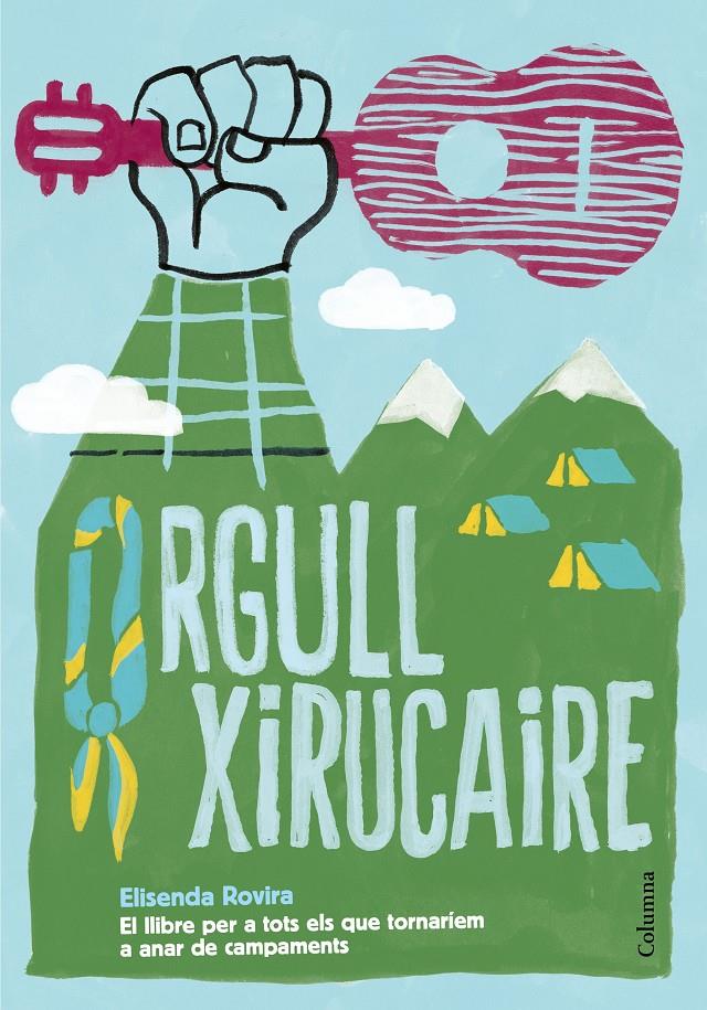 ORGULL XIRUCAIRE | 9788466422994 | ROVIRA, ELISENDA