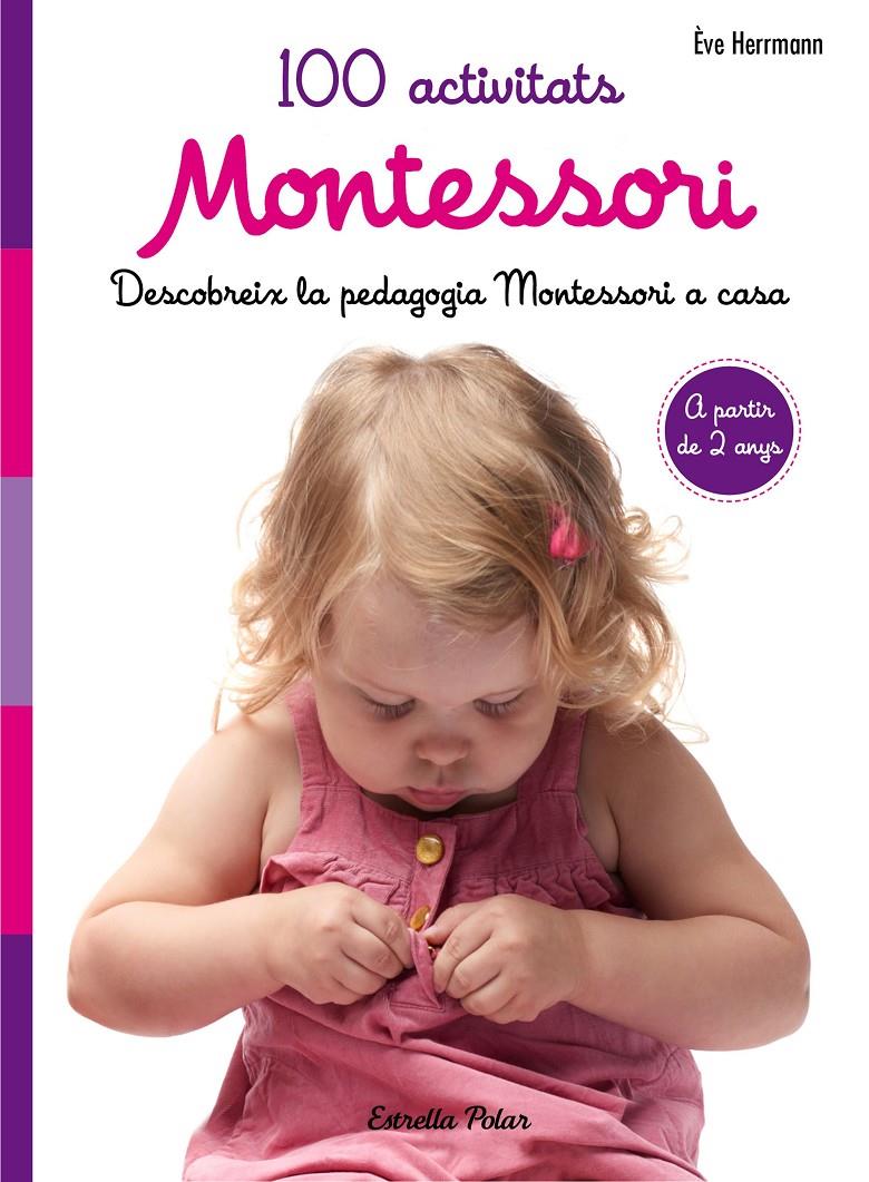 100 ACTIVITATS MONTESSORI | 9788491371793 | HERRMANN, EVE