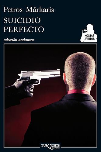 SUICIDIO PERFECTO | 9788483834183 | MÁRKARIS, PETROS