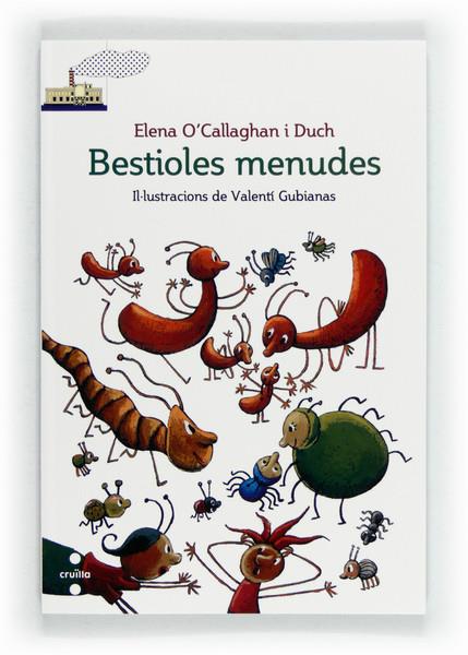 BESTIOLES MENUDES | 9788466131018 | O'CALLAGHAN, ELENA