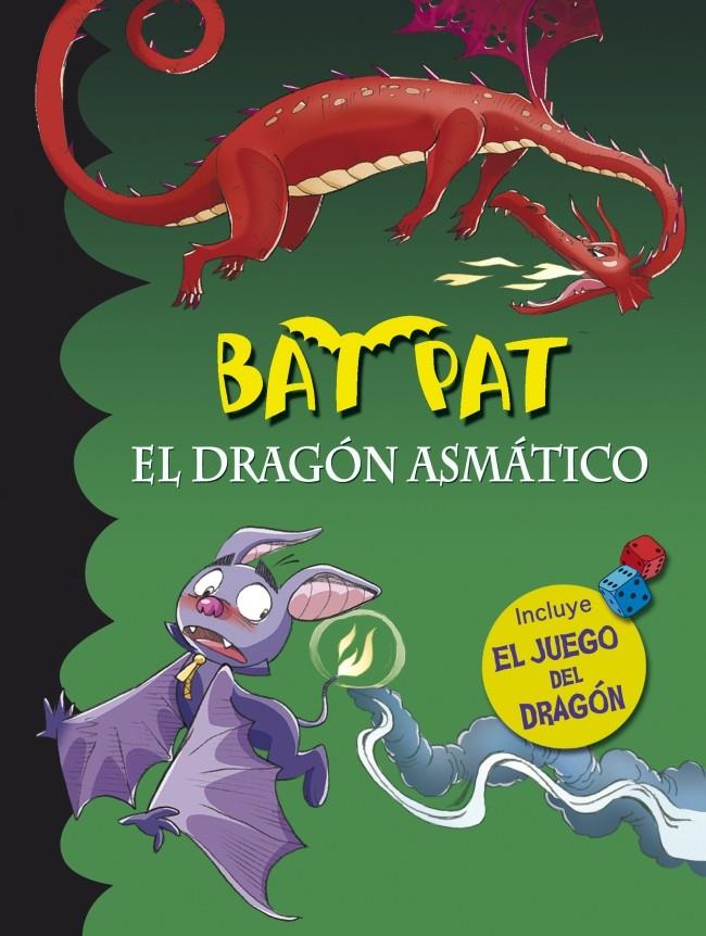 BAT PAT EL DRAGON ASMATICO (EDICIÓN ESPECIAL) | 9788490431542 | PAVANELLO,ROBERTO