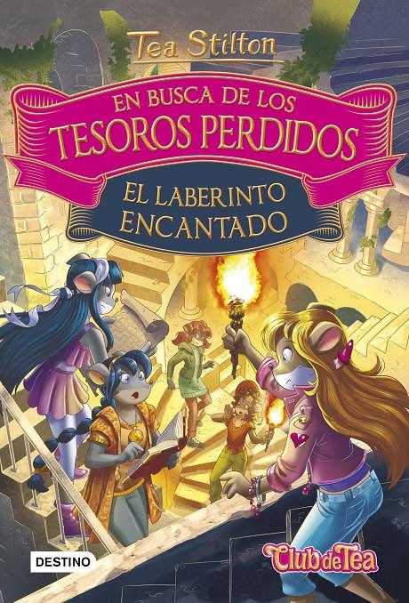 EN BUSCA DE LOS TESOROS PERDIDOS. EL LABERINTO ENCANTADO | 9788408194972 | STILTON, TEA