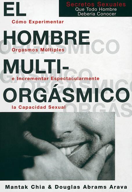 HOMBRE MULTIORGÁSMICO, EL | 9788488066541 | CHIA, MANTAK/ABRAMS, DOUGLAS