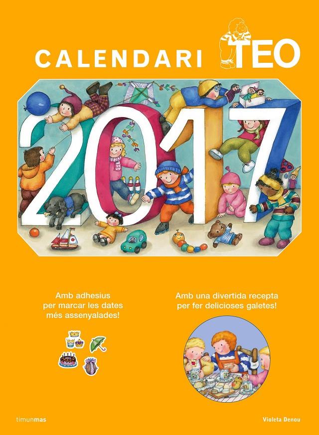 2017- CALENDARI TEO  | 9788416522705 | VIOLETA DENOU