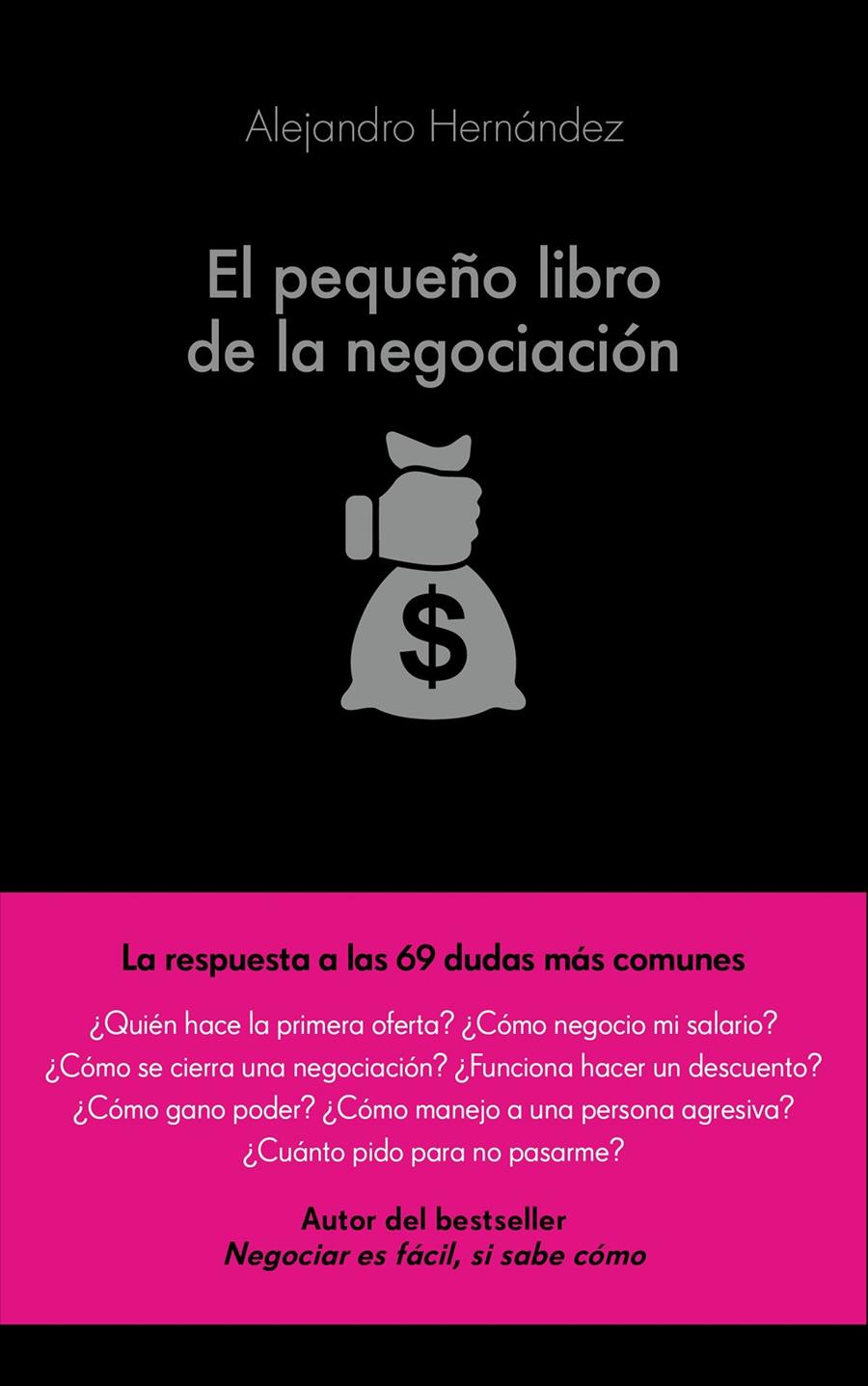 PEQUEÑO LIBRO DE LA NEGOCIACIÓN, EL | 9788416253821 | HERNÁNDEZ, ALEJANDRO