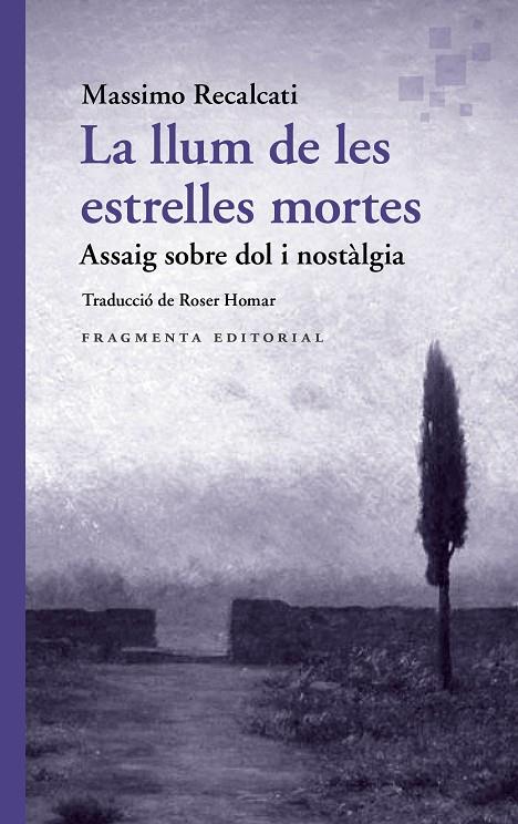 LLUM DE LES ESTRELLES MORTES, LA | 9788410188969 | RECALCATI, MASSIMO