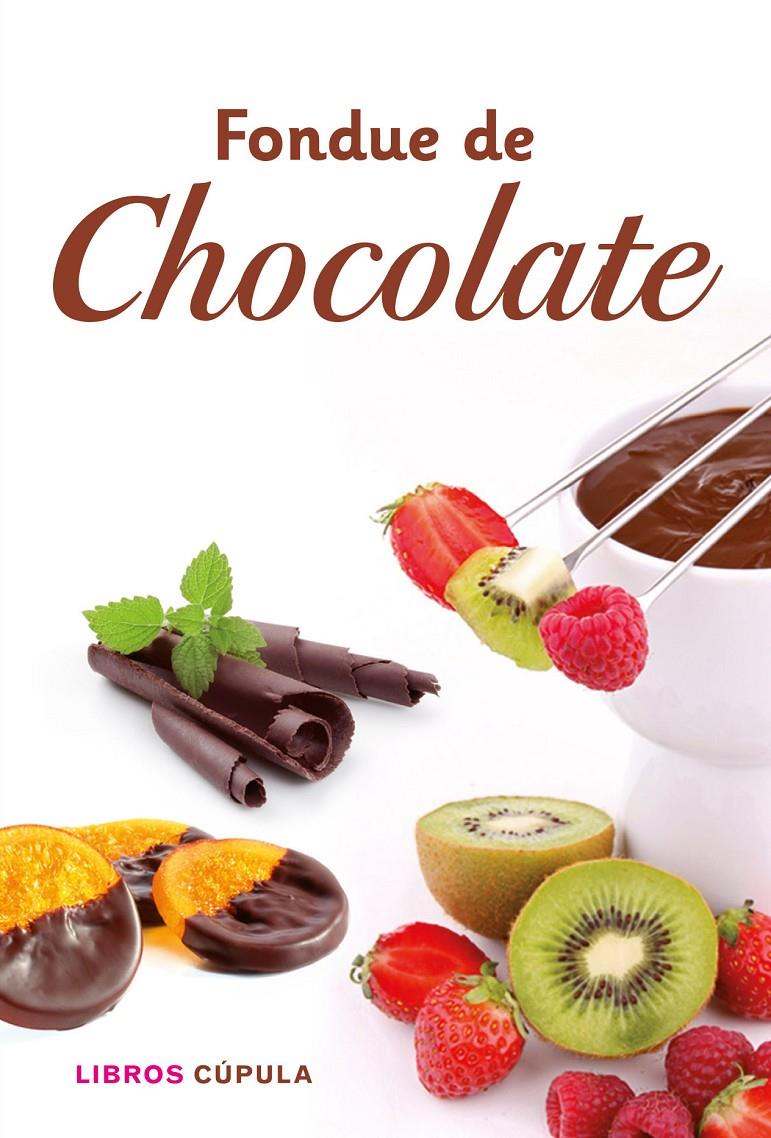 FONDUE DE CHOCOLATE-KIT | 9788448008192 | AA. VV.