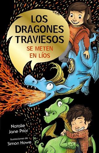 LOS DRAGONES TRAVIESOS.1/  LOS DRAGONES TRAVIESOS SE METEN EN LÍOS | 9788469663936 | PRIOR, NATALIE JANE