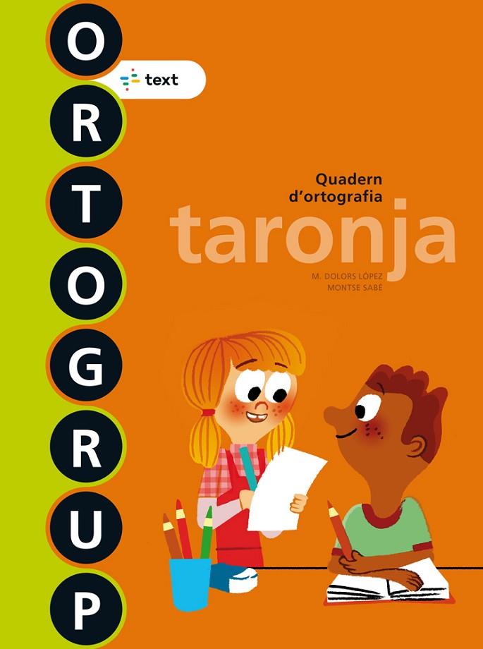 ORTOGRUP TARONJA | 9788441222427 | MONTSE SABÉ POU\M. DOLORS LÓPEZ GUTIERREZ