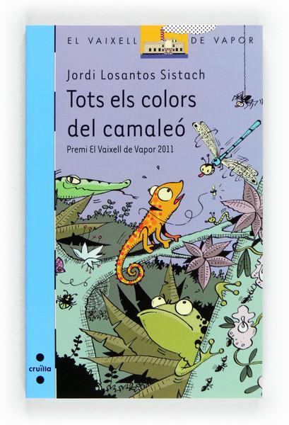 TOTS ELS COLORS DEL CAMALEO | 9788466130806 | LOSANTOS, JORDI