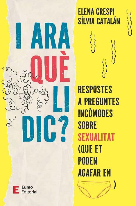 I ARA QUÈ LI DIC? | 9788497668613 | CRESPI, ELENA/CATALÁN, SÍLVIA