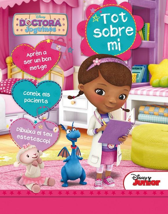 TOT SOBRE MI. DOCTORA JOGUINES | 9788490575826 | DISNEY