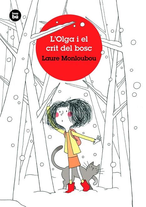 OLGA I EL CRIT DEL BOSC, L' | 9788483438190 | MONLOUBOU, LAURE