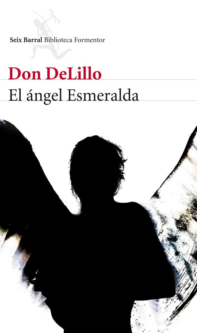 ANGEL ESMERALDA, EL | 9788432210082 | DON DELILLO