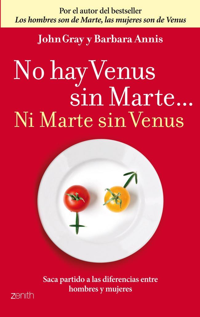 NO HAY VENUS SIN MARTE... NI MARTE SIN VENUS | 9788408037705 | GRAY, JOHN/ ANNIS, BARBARA