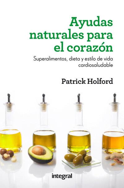 AYUDAS NATURALES PARA EL CORAZON | 9788415541424 | HOLFORD , PATRICK