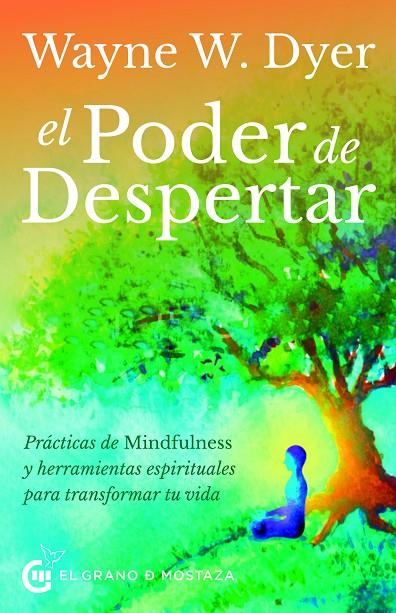 PODER DE DESPERTAR, EL | 9788412312409 | DYER, WAYNE WALTER