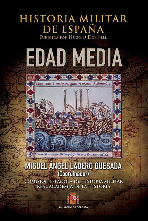 HISTORIA MILITAR DE ESPAÑA. II. EDAD MEDIA | 9788497819152 | GARCÍA HERNÁN, ENRIQUE/Y OTROS