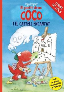 PETIT DRAC COCO I EL CASTELL ENCANTAT | 9788424646783 | SIEGNER, INGO