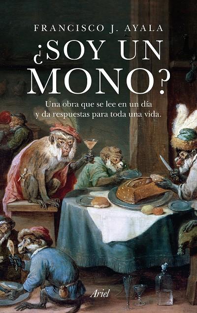 SOY UN MONO? | 9788434419209 | AYALA, FRANCISCO J.