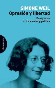 OPRESIÓN Y LIBERTAD | 9788494999277 | SIMONE, WEIL