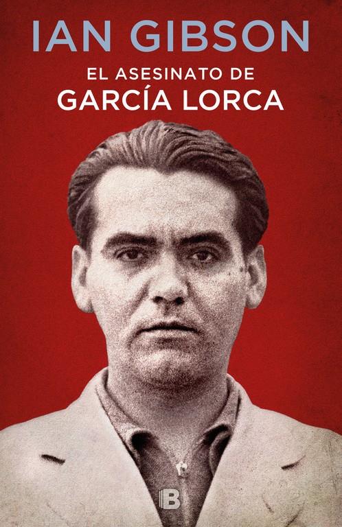 ASESINATO DE GARCÍA LORCA, EL | 9788466662871 | IAN GIBSON