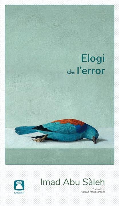 ELOGI DE L'ERROR | 9788494579875 | ABU SÀLEH, IMAD