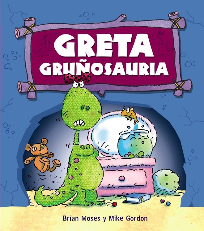 GRETA GRUÑOSAURIA | 9788467840179 | MOSES, BRIAN