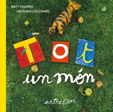 TOT UN MÓN | 9788418900747 | COUPRIE, KATY