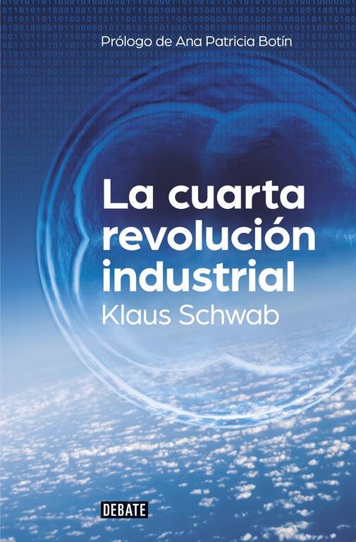 CUARTA REVOLUCIÓN INDUSTRIAL, LA | 9788499926940 | SCHWAB, KLAUS