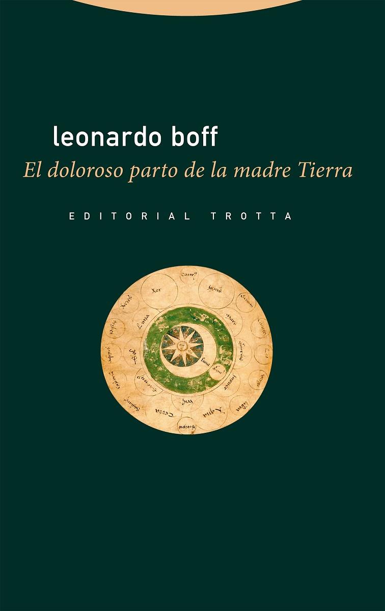 DOLOROSO PARTO DE LA MADRE TIERRA, EL | 9788413640846 | BOFF, LEONARDO