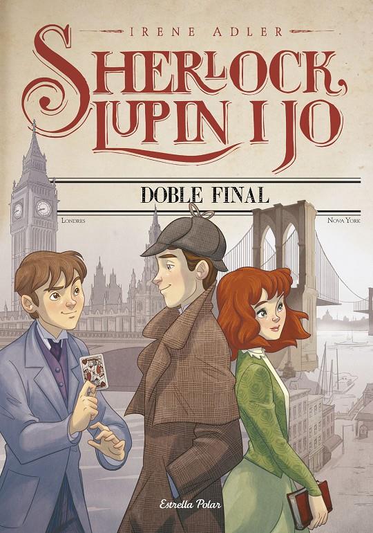 SHERLOCK LUPIN I JO.13 / DOBLE FINAL | 9788491376347 | ADLER, IRENE