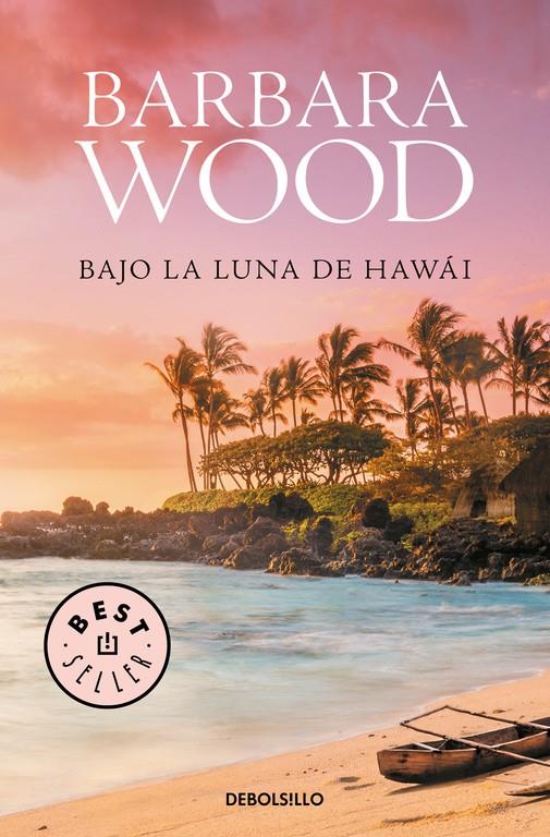 BAJO LA LUNA DE HAWAI | 9788466334860 | WOOD, BARBARA