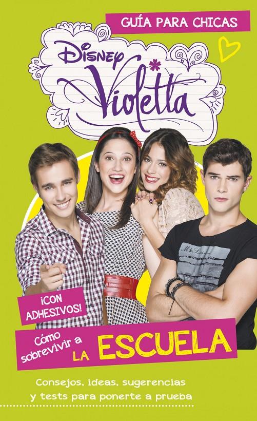 SOBREVIVIR A LA ESCUELA (VIOLETTA) | 9788499515465 | DISNEY