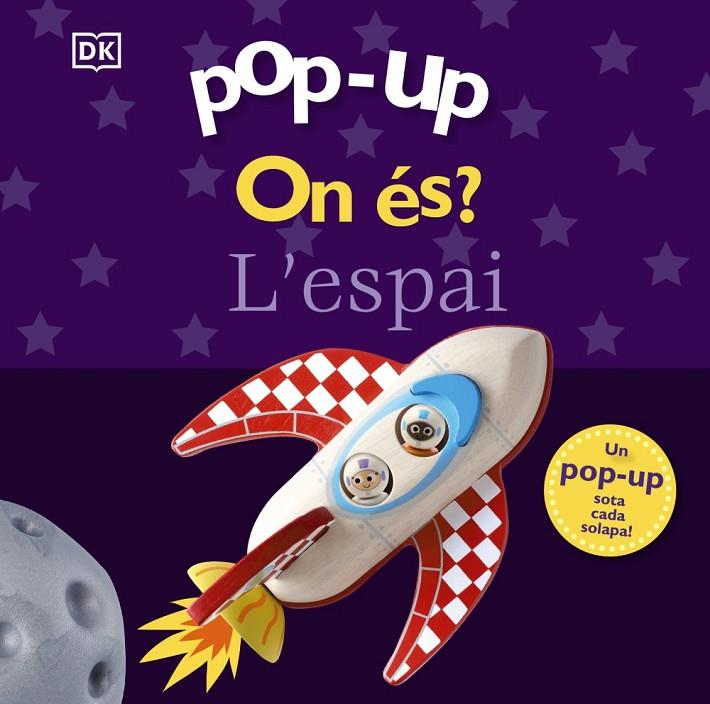 ON ÉS? L'ESPAI.  POP-UP | 9788413493244 | SIRETT, DAWN