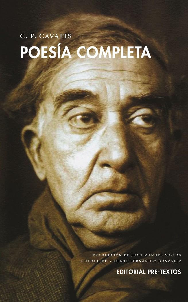 POESÍA COMPLETA CAVAFIS | 9788416453191 | CAVAFIS, CONSTANTINO