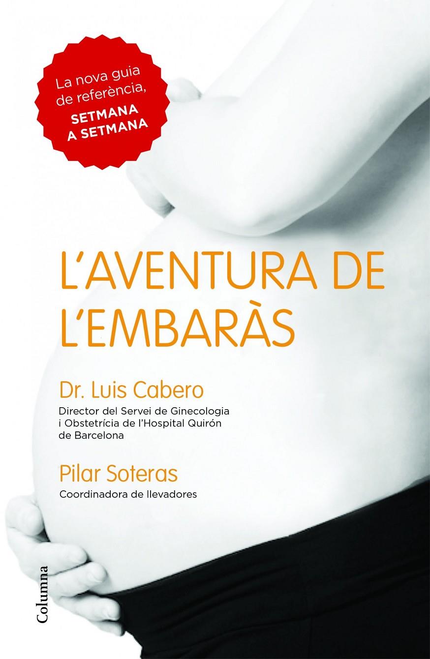 AVENTURA DE L'EMBARAS, L' | 9788466418027 | CABERO, DR.LUIS/ SOTERAS, PILAR