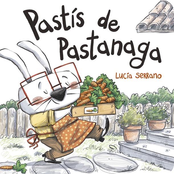 PASTIS DE PASTANAGA | 9788424666507 | SERRANO, LUCÍA