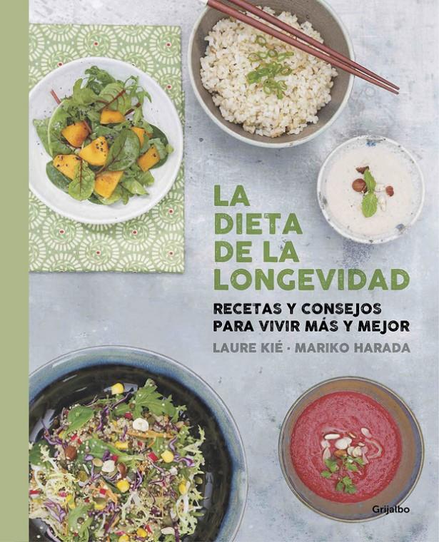 DIETA DE LA LONGEVIDAD, LA | 9788416220670 | KIE, LAURE/BONAN, DRA. KATHY