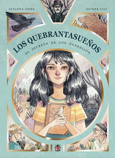 QUEBRANTASUEÑOS. 1, LOS/  EL SECRETO DE LOS DANDELIÓN | 9788494833762 | ISERN, SUSANNA