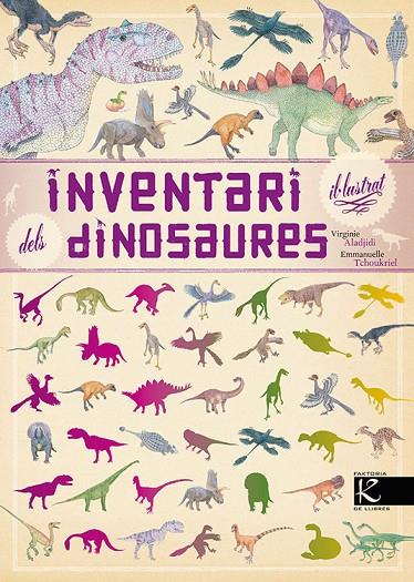 INVENTARI IL·LUSTRAT DELS DINOSAURES | 9788416804443 | VIRGINIE ALADJIDI (DIR.)