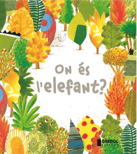 ON ÉS L'ELEFANT  | 9788415315254 | BARROUX