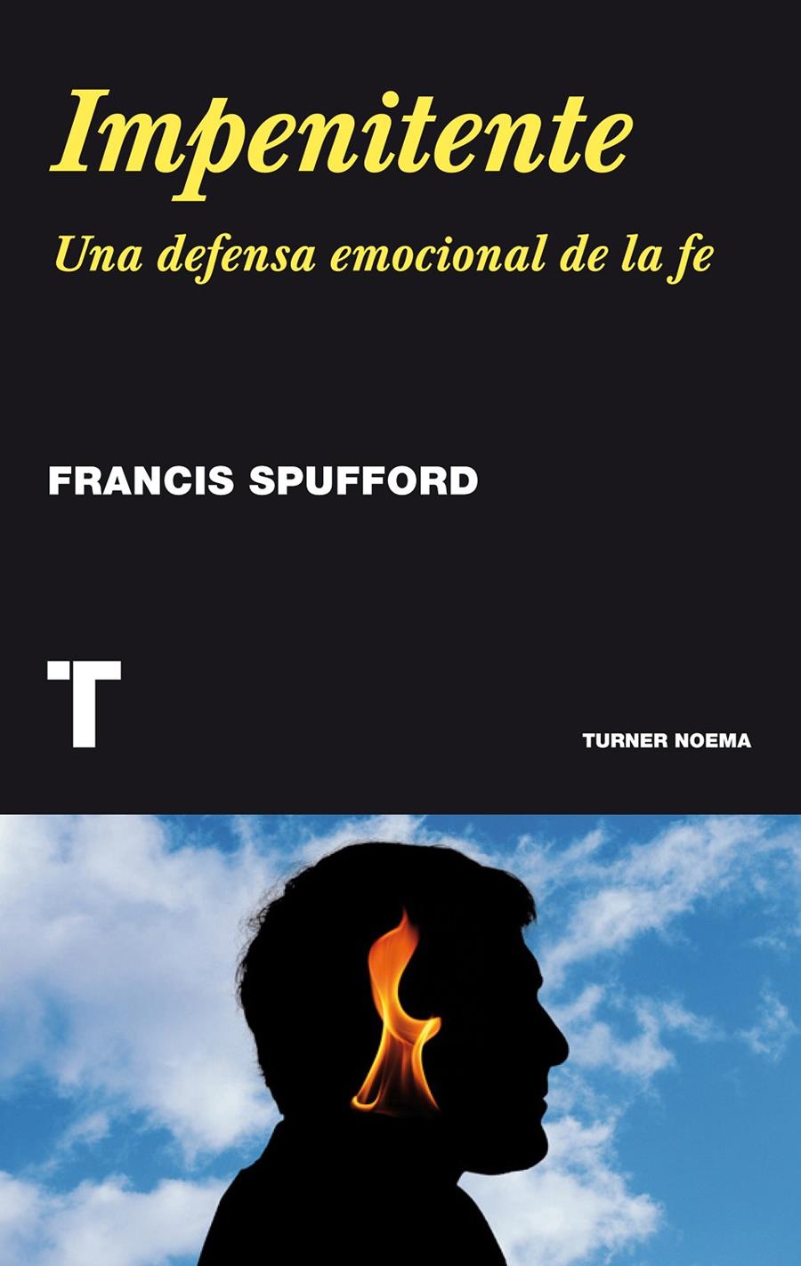 IMPENITENTE | 9788415832324 | SPUFFORD, FRANCIS