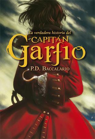 VERDADERA HISTORIA DEL CAPITAN GARFIO, LA | 9788424652265 | BACCALARIO, PIERDOMENICO