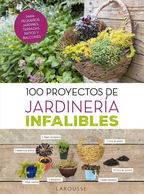 100 PROYECTOS DE JARDINERÍA INFALIBLES | 9788416984725 | DELVAUX, CATHERINE