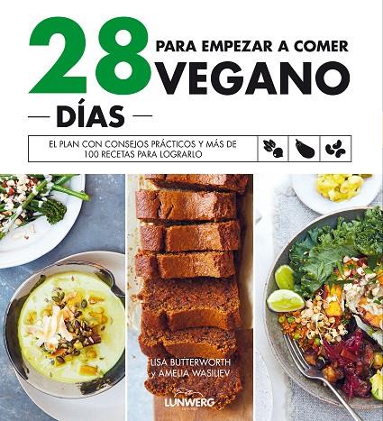 28 DIAS PARA EMPEZAR A COMER VEGANO | 9788418820243 | BUTTERWORTH, LISA/WASILIEV, AMELIA