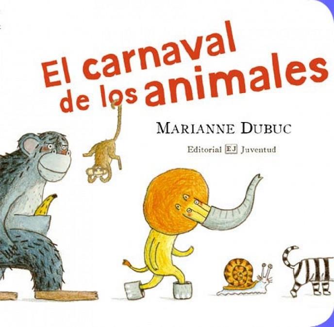 CARNAVAL DE LOS ANIMALES, EL | 9788426138248 | DUBUC