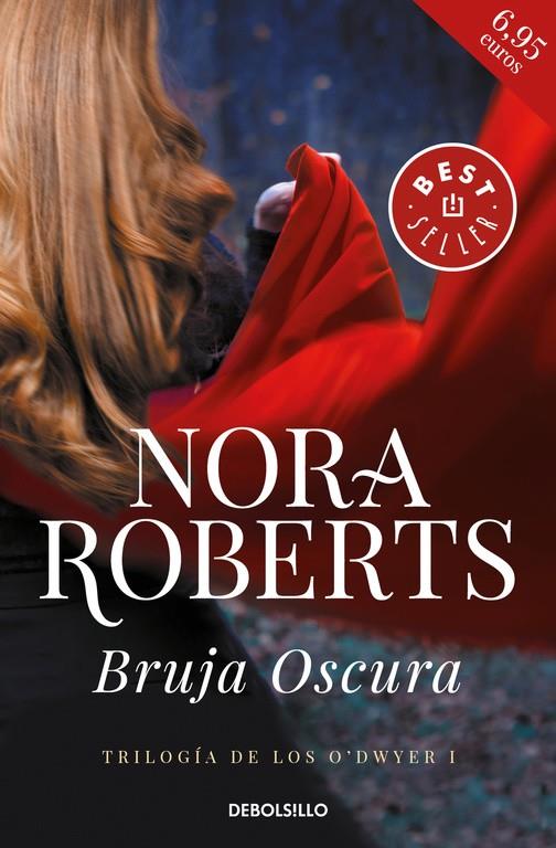 BRUJA OSCURA (TRILOGÍA DE LOS O'DWYER 1) | 9788466341011 | ROBERTS, HORA