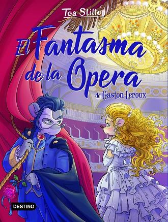 FANTASMA DE LA ÓPERA, EL | 9788408237303 | STILTON, TEA